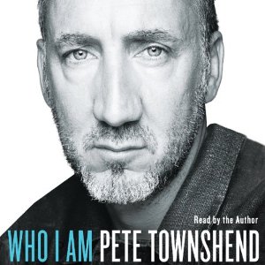 Pete Townsend “Who I Am” Book Review
